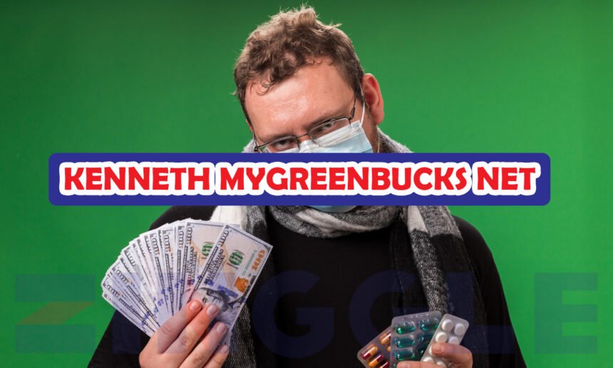 Kenneth MyGreenBucks Net